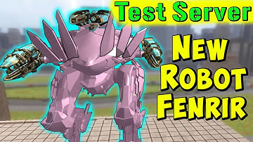 New Best Robot FENRIR Test Server Gameplay Different Setups War Robots WR