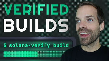 Verified Solana Programs [Solana Tutorial] - Dec 13th 