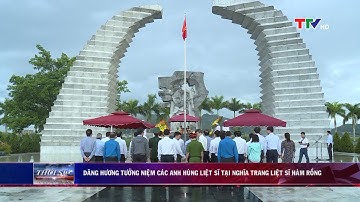 Dâng hương tưởng niệm các Anh hùng liệt sĩ tại nghĩa trang liệt sĩ Hàm Rồng| PTTH Thanh Hóa