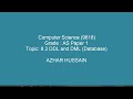 CS AS Level P1 | 8.3 DDL &amp; DML Explained | Database Concepts | 9618 Computer Science