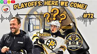 HiBruiNation #72 - Bruins Are Playoff Bound!