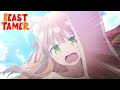 Rein e Kanade | Beast Tamer