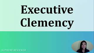 Executive Clemency