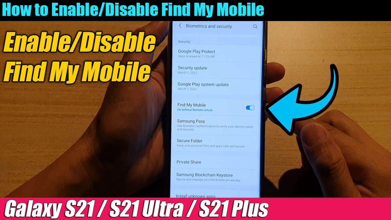 Galaxy S21/Ultra/Plus: How to Enable/Disable Find My Mobile - YouTube