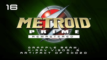 GRAPPLE BEAM, X-RAY VISOR, & ARTIFACT OF CHOZO IN METROID PRIME REMASTERED (Nintendo Switch 1080p60)