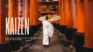 Tiny Improvements, Massive Results | Kaizen Explained