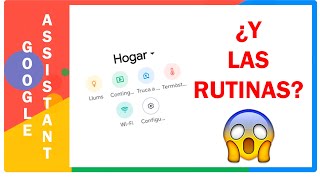 RUTINAS Google Home NO APARECEN | Cómo activar RUTINAS de Google Home