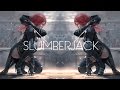 SLUMBERJACK Take Me Feat KLP mp3