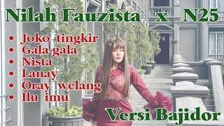 Nilah Fauzista Full Album N25 Live Session Bajidor