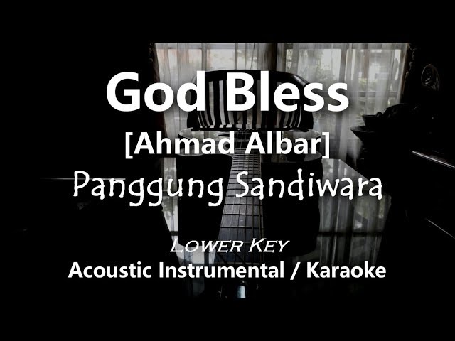 PANGGUNG SANDIWARA GOD BLESS [ ACOUSTIC INSTRUMENTAL / KARAOKE / COVER ] class=