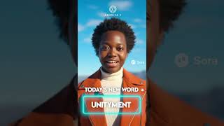 America 3 New Word: Unityment