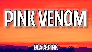BLACKPINK - Pink Venom (Romanized) [Lyrics Video]