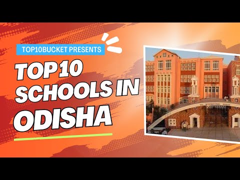 Top 10 Schools in Odisha 2017