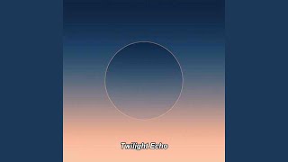 Twilight Echo