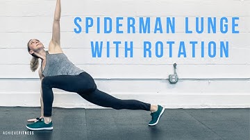Spiderman Lunge with Rotation