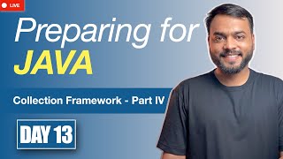 Learning Java - Day 13 - Collection Framework Part IV | Akshay Agarwal