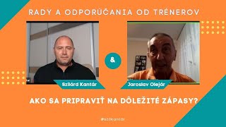 Play video: Ako sa pripraviť na dôležité zápasy? - interview s Jaroslavom Olejárom
