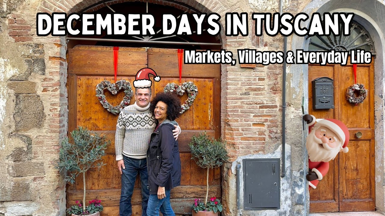 December in Tuscany | Before Christmas, Village life & Markets