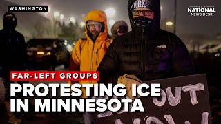 Are protests in Minnesota connected to far-left groups?