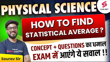 How to find Statistical Average? CSIR NET Physics | CSIR NET June 2024| Physical Science| Sourav Sir