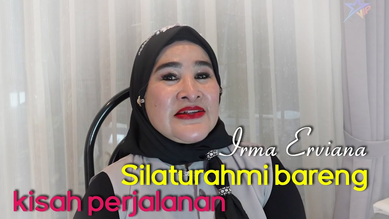 Cerita Seru Irma Erviana | Reuni dan Silahturahmi Bareng 4 Bintang Dangdut Remaja