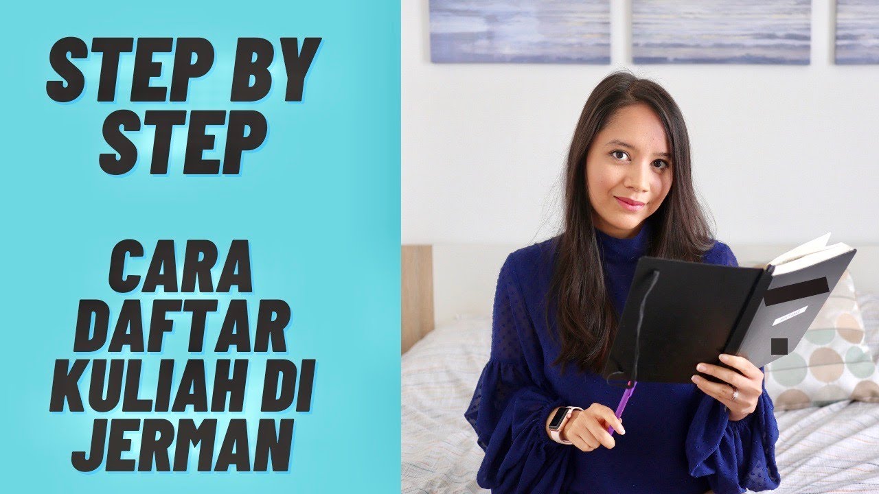 Cara Mencari, Daftar & Mendapatkan Universitas Di Jerman Secara Mandiri - Tips Hidup Di Jerman