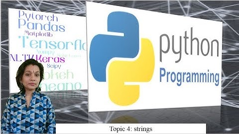 Topic 4 : Python strings|python string manipulation|data science tutorials|python tutorials