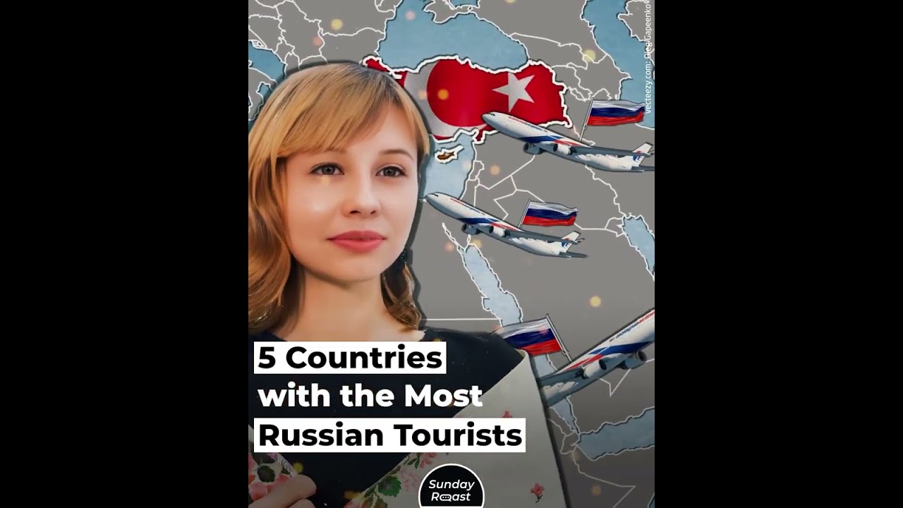 5 Countries with the Most Russian Tourists