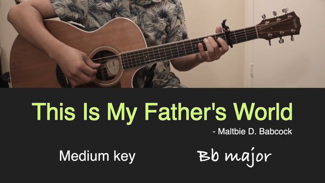 This Is My Father's World - GUITAR cover with LYRICS - YouTube