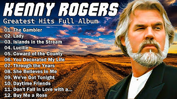 Kenny Roger Greatest Hits Full Album✨No one captures love and life in song the way Kenny Rogers does