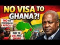 GHANA SCRAPS VISA FEES FOR AFRICANS FROM MAY 2026 — UNITY OR RISK?