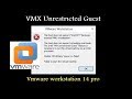 Error  VMX unrestricted Guest in vmware workstation 14 pro