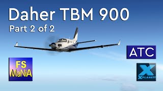 Hot Start TBM 900 with ATC 2020 X-Plane 11 part 2 of 2 by FS MaNiA 7,880 views 3 years ago 34 minutes