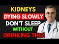 Just ONE Cup Before Bed – These 11 Drinks Transform Kidney Health FAST!