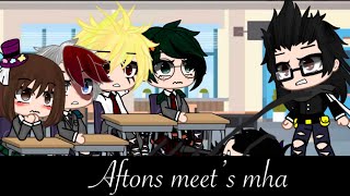 Aftons meet’s mha