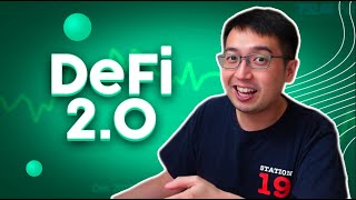 What Can DeFi 2.0 Do For you