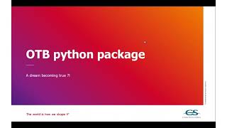 OTB Users Days 2024 - Pip install orfeotoolbox OTB Users Days 2024 - Pip install orfeotoolbox
