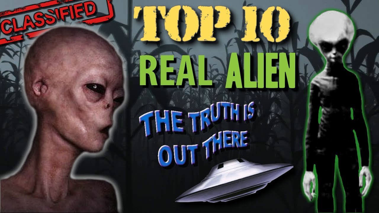 Top 10 Real Alien Footage - Most Believable Videos - YouTube
