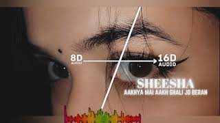 Mitta Ror, Swara Verma - SHEESHA (16D AUDIO "NOT 8D")