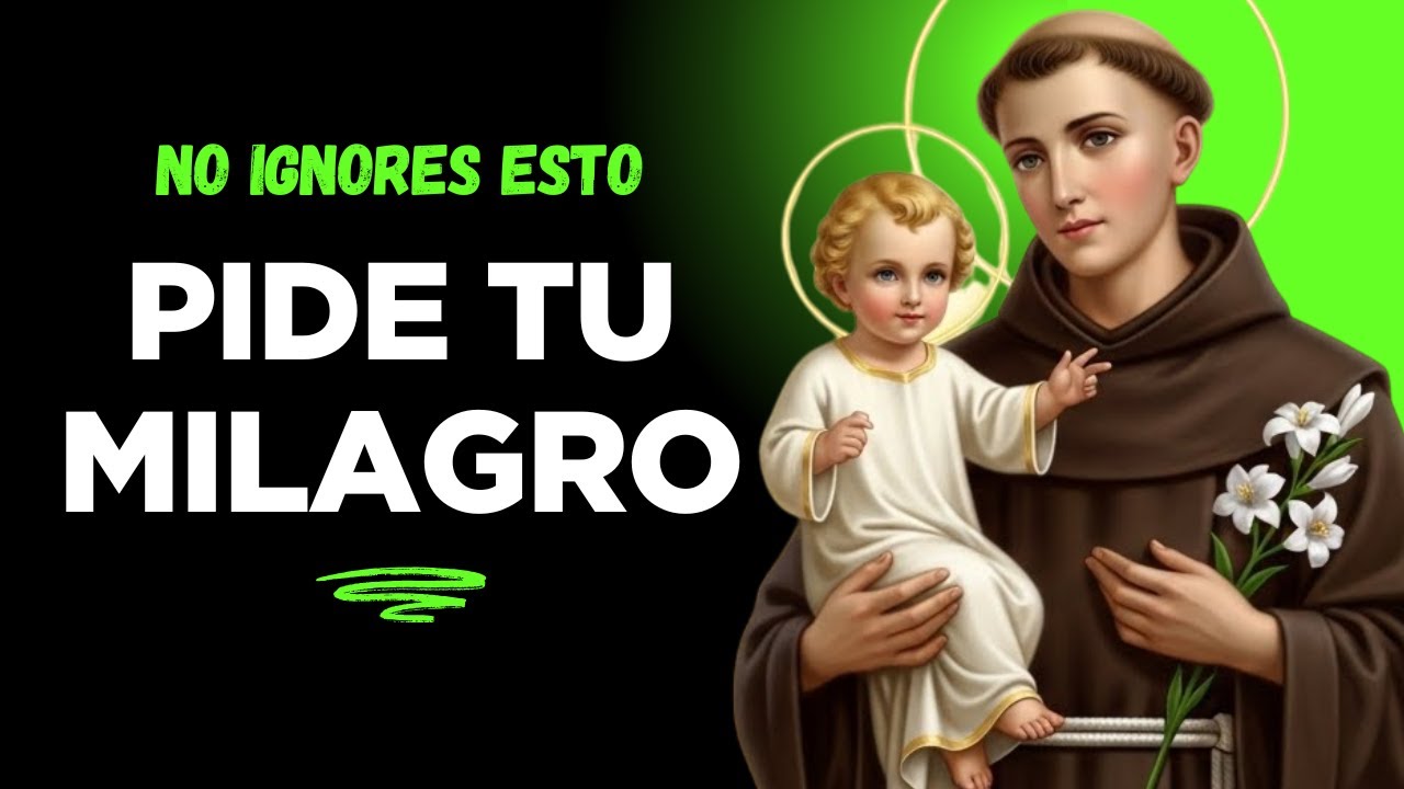 REZA SOLO 1 VEZ Oración a San Antonio de Padua que Resuelve tus Problemas Urgentes HOY