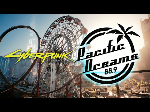 Cyberpunk 2077 / Radio / Pacific Dreams 88.9 [ Español ]