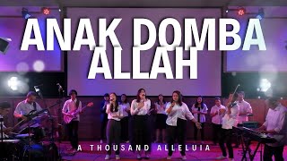 ANAK DOMBA ALLAH | A Thousand Alleluia Worship | Lagu Rohani Terbaru 2023