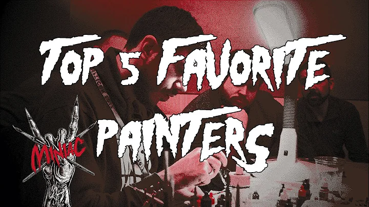 Top Five Favorite Miniature Painters