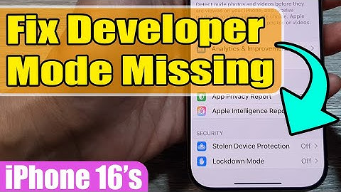 🔧 Fix Developer Mode Missing on iPhone iOS 18 / iPhone 16/16 Pro Max