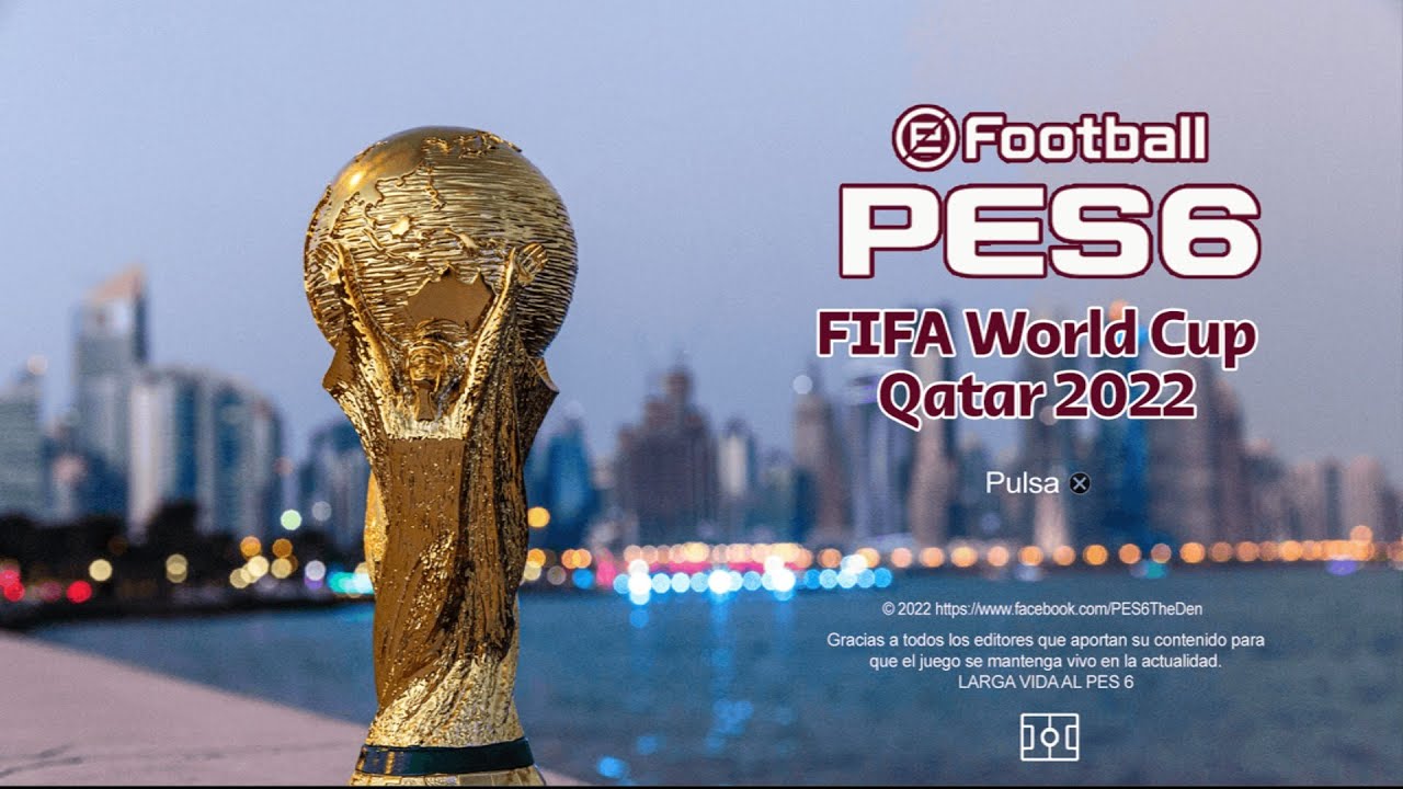 PES 6 The Den Patch 2022 World Cup Qatar 2022 UPDATE - YouTube