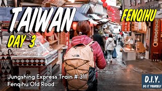 Taiwan 2024 (Day 3) | Fenqihu | Travel to Alishan | Jungshing Express Train