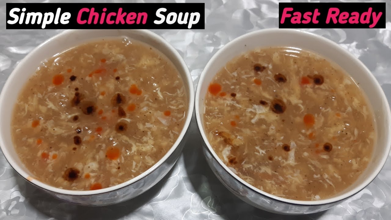 Super Easy And Delicious Chicken Soup Recipe Winter's Special Healthy