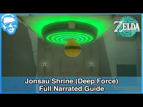 Jonsau Shrine (Deep Force) - Full Narrated Guide - Tears of the Kingdom