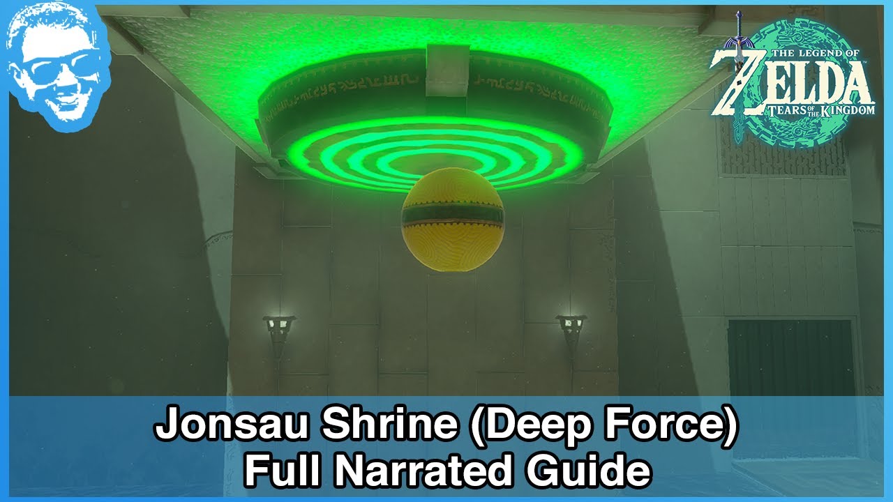 Jonsau Shrine (Deep Force) - Full Narrated Guide - Tears of the Kingdom