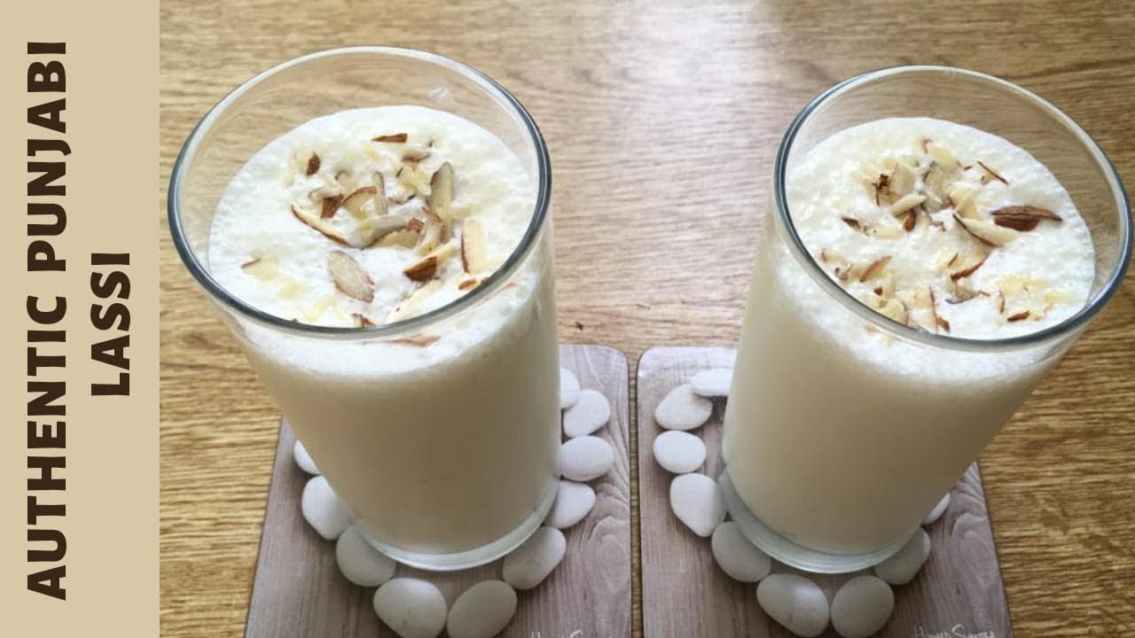Amritsari Lassi Handmade Authentic Punjabi Lassi Sweet Yogurt Drink YouTube
